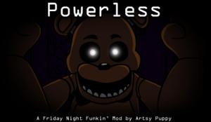 Powerless VS Freddy Fazbear